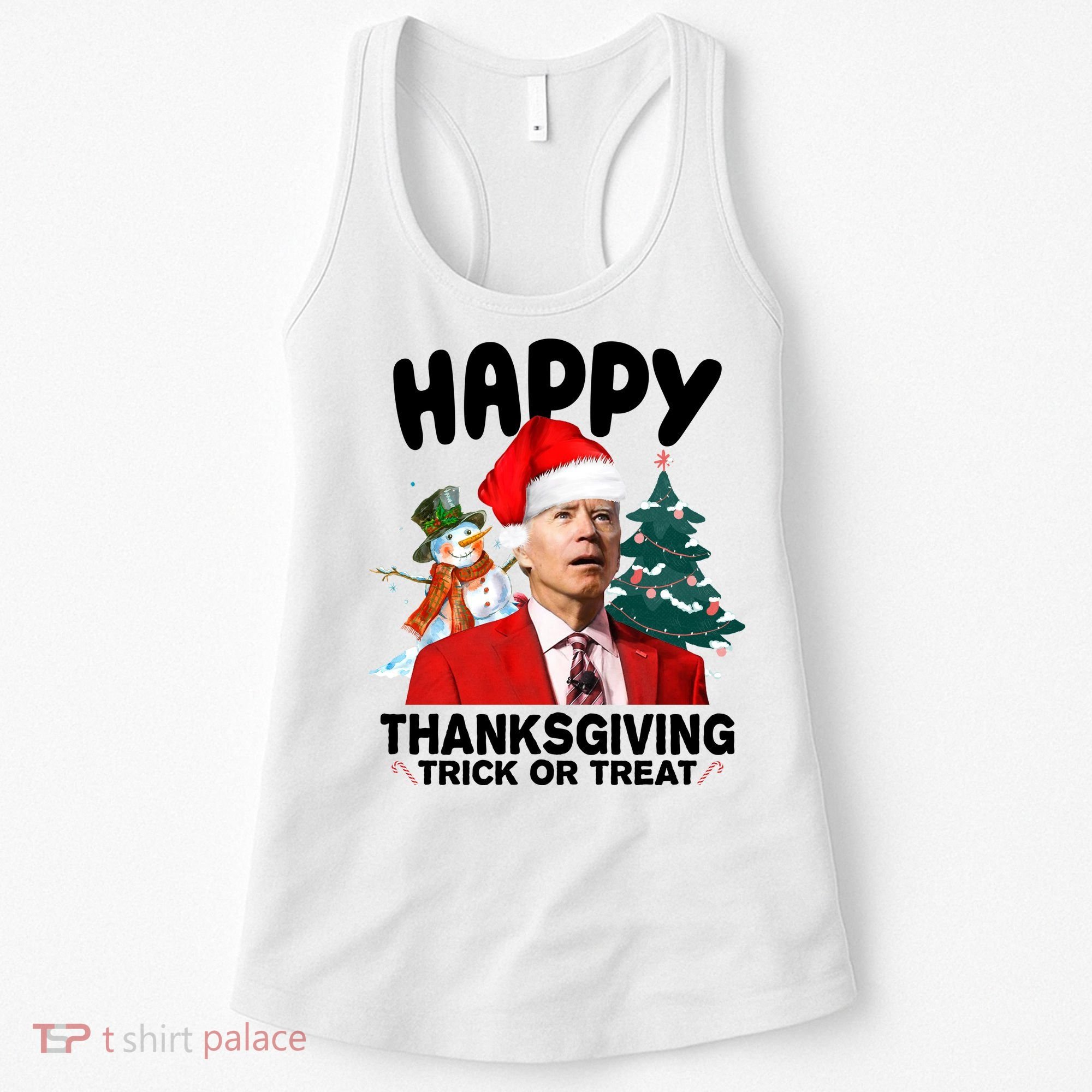 Happy Thanksgiving Trick Or Treat Funny Joe Biden Women's Tank Top