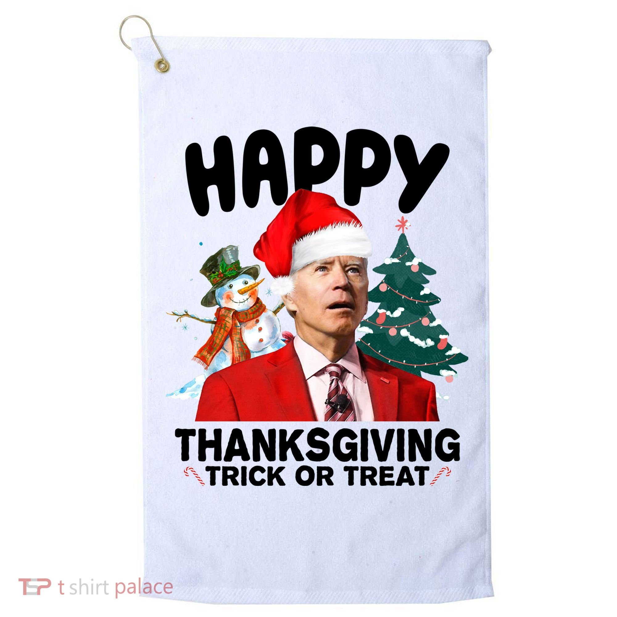 Happy Thanksgiving Trick Or Treat Funny Joe Biden Golf Towel