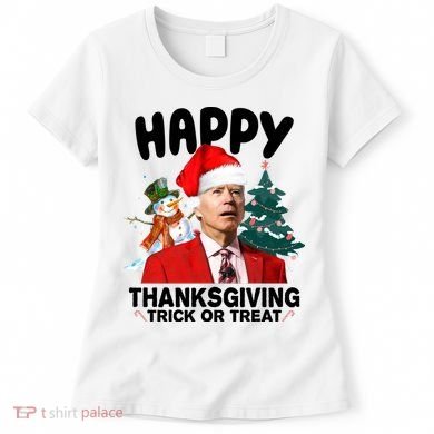 Happy Thanksgiving Trick Or Treat Funny Joe Biden Women's T-Shirt