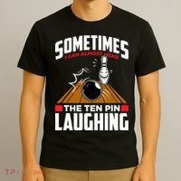 Hear The Ten Pin Laughing Funny Bowler & Bowling TShirt T-Shirt thumb 3