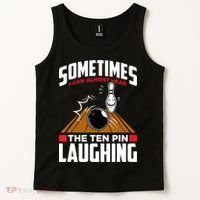 Hear The Ten Pin Laughing Funny Bowler & Bowling TShirt Tank Top thumb 2