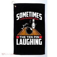Hear The Ten Pin Laughing Funny Bowler & Bowling TShirt Golf Towel thumb 0