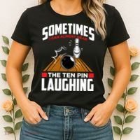 Hear The Ten Pin Laughing Funny Bowler & Bowling TShirt Women's T-Shirt thumb 2