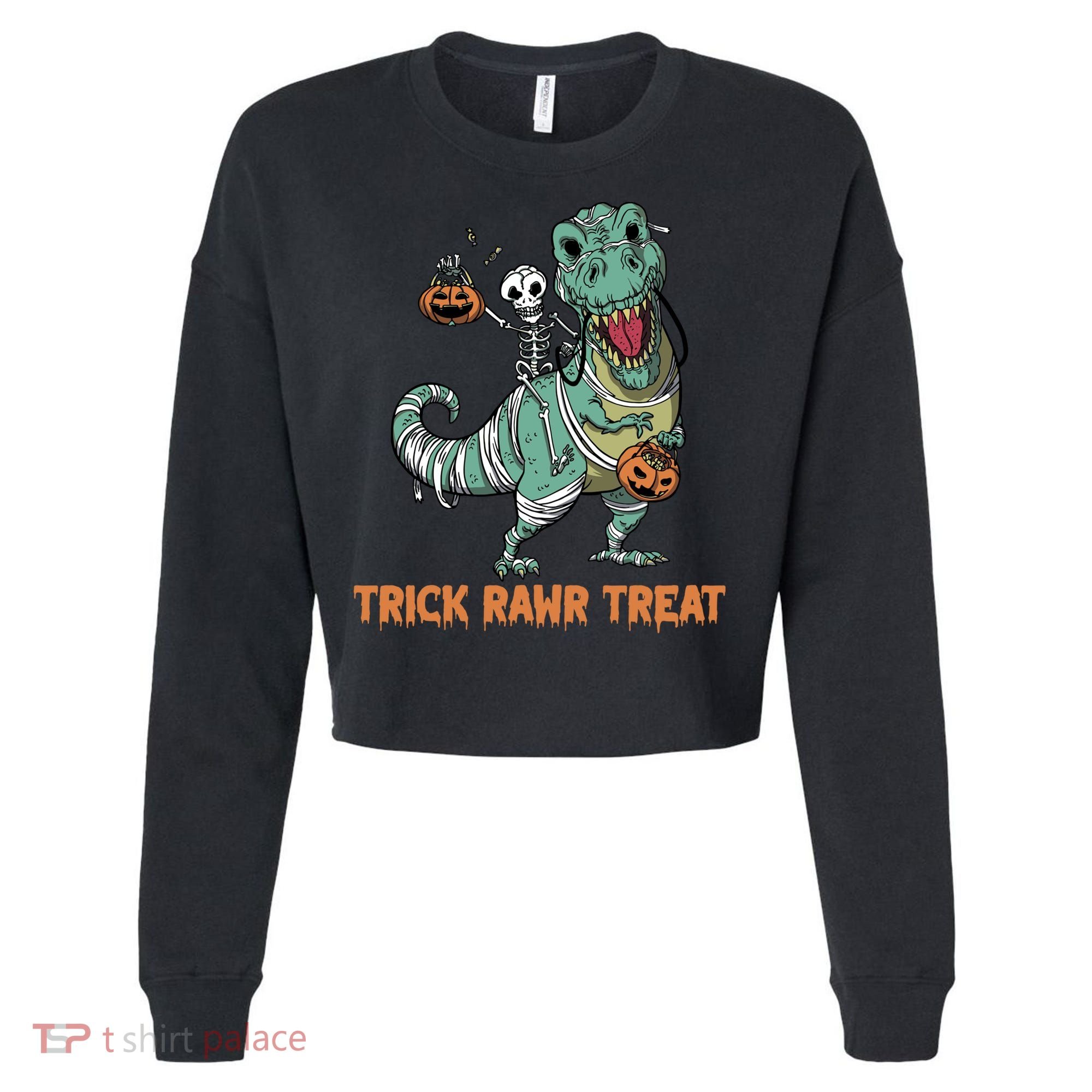 Halloween Trex Tgiftrex Trick Rawr Treat Funny Dinosaur Mummy Gift Cropped Pullover Crew