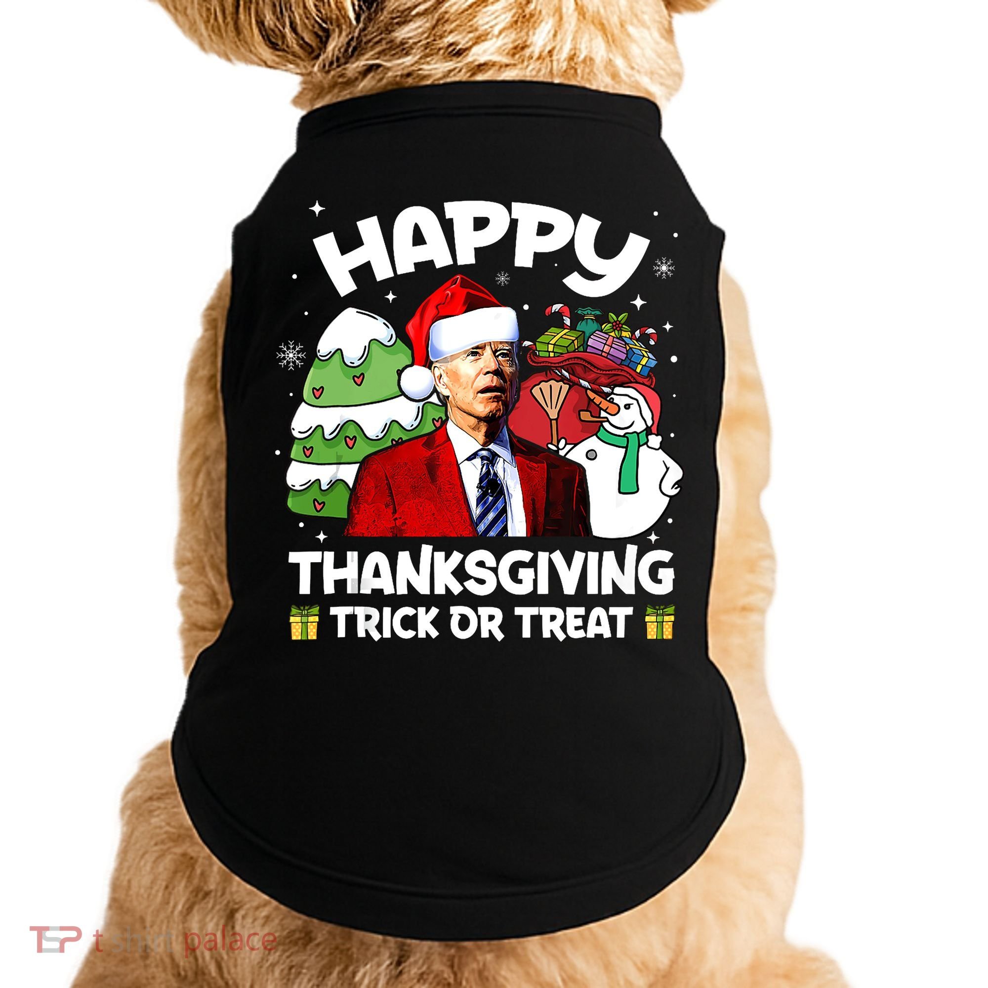 Happy Thanksgiving Trick Or Treat Joe Biden Santa Christmas Doggie Tank