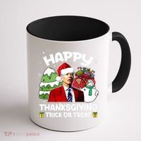 Happy Thanksgiving Trick Or Treat Joe Biden Santa Christmas Coffee Mug thumb 1