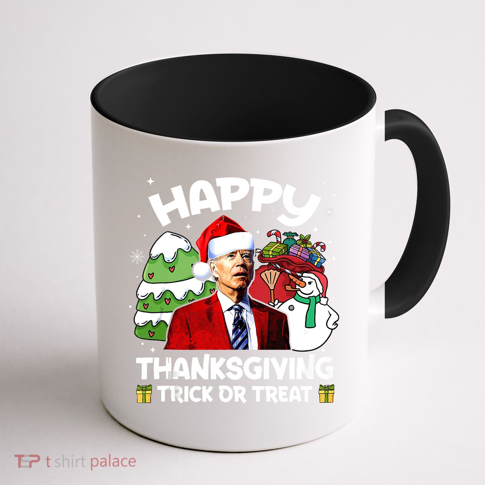 Happy Thanksgiving Trick Or Treat Joe Biden Santa Christmas Coffee Mug