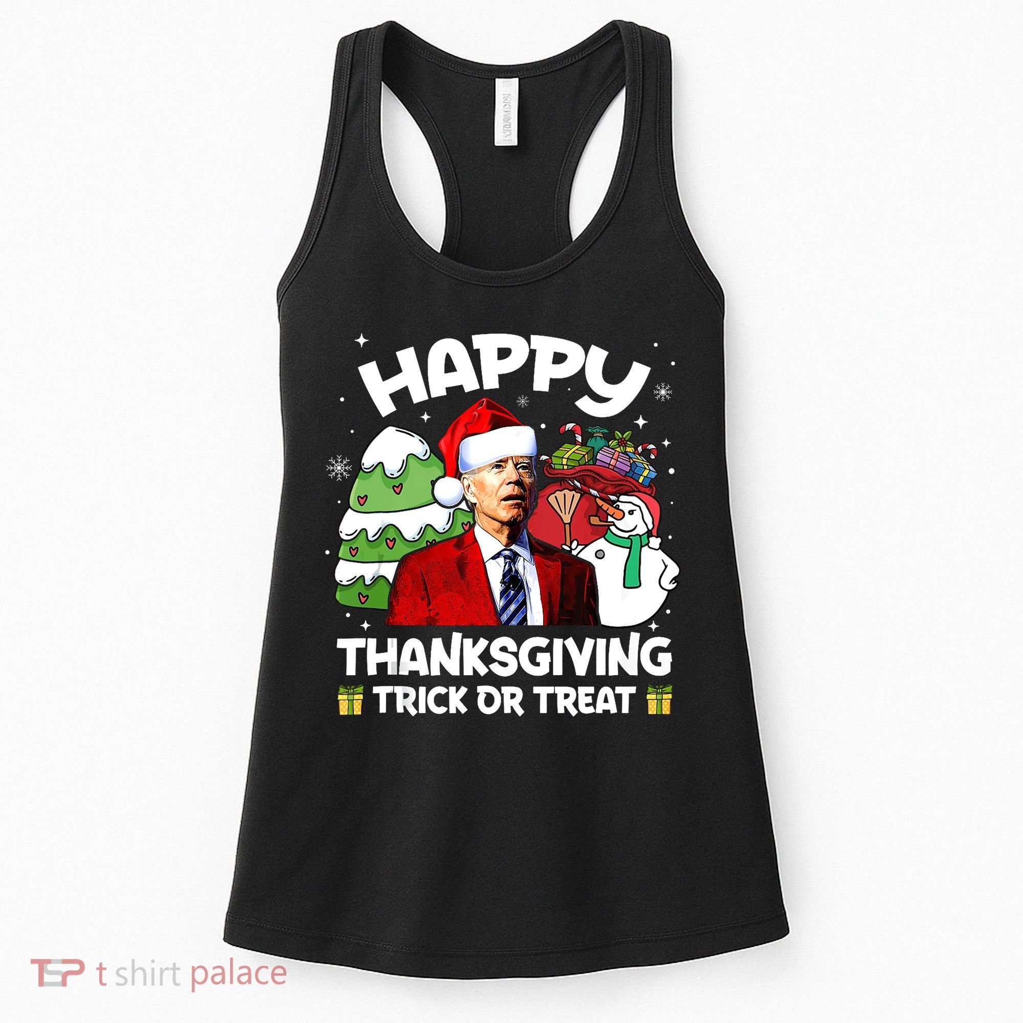Happy Thanksgiving Trick Or Treat Joe Biden Santa Christmas Women's Tank Top