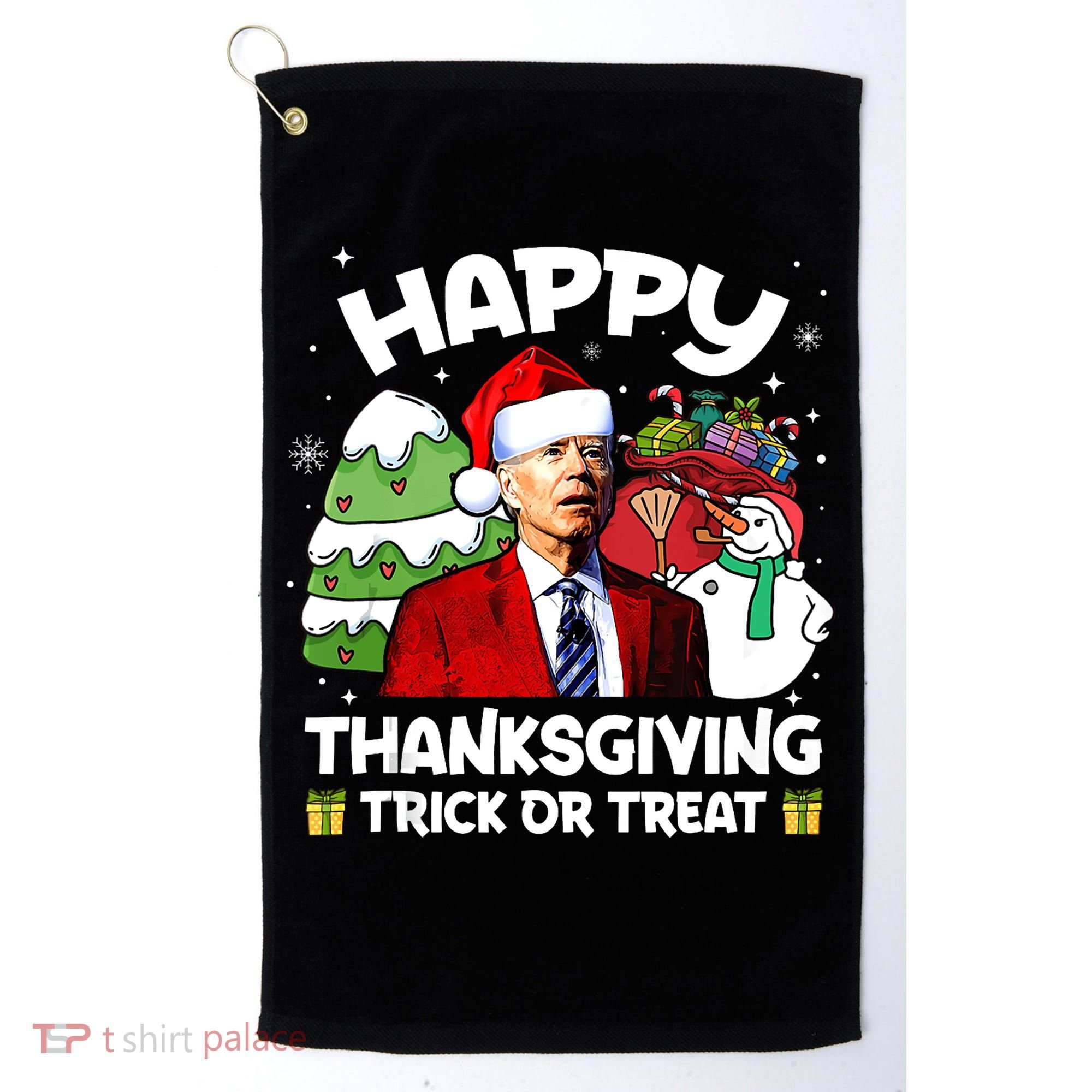 Happy Thanksgiving Trick Or Treat Joe Biden Santa Christmas Golf Towel