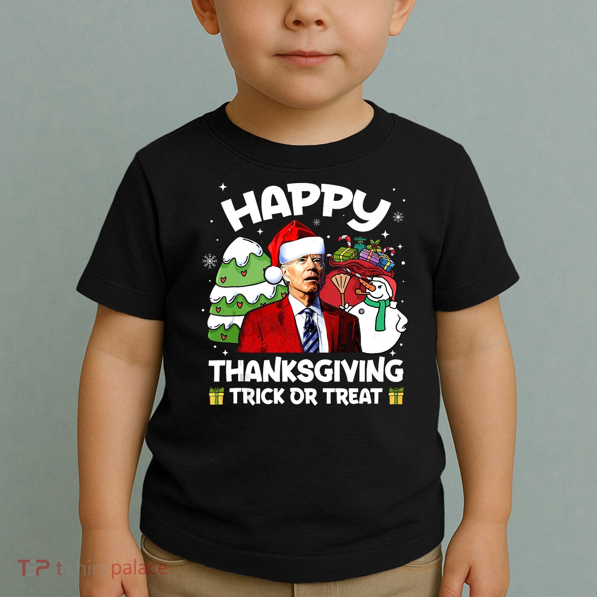 Happy Thanksgiving Trick Or Treat Joe Biden Santa Christmas Toddler T-Shirt