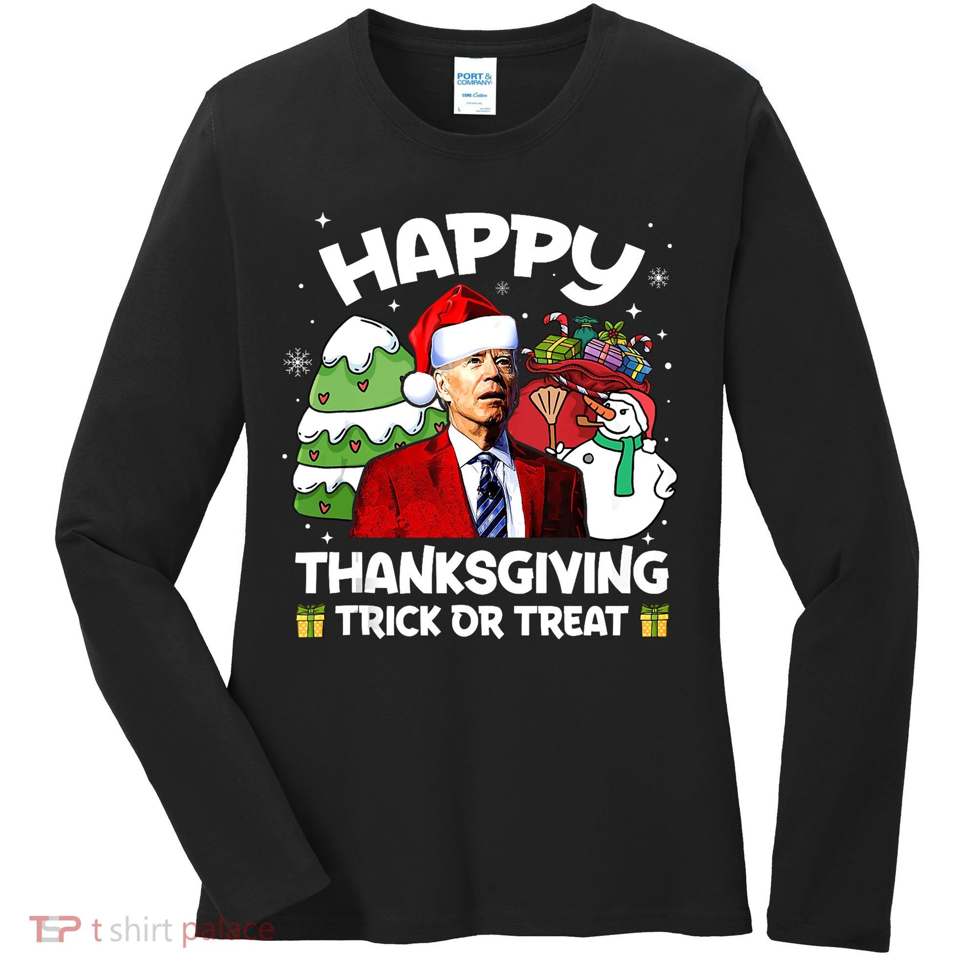 Happy Thanksgiving Trick Or Treat Joe Biden Santa Christmas Women's Long Sleeve Shirt