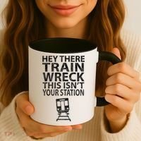 Hey There Train Wreck This Isnt Your Station Gift Coffee Mug thumb 3