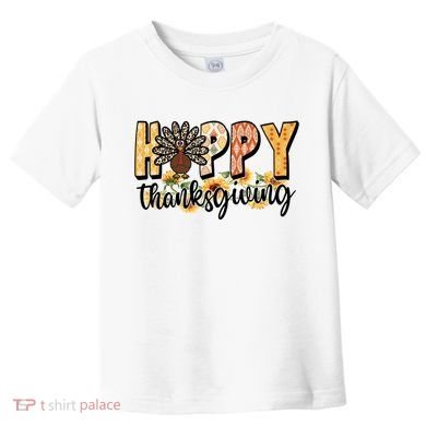 Happy Thanksgiving Turkey Cute Holiday Toddler T-Shirt