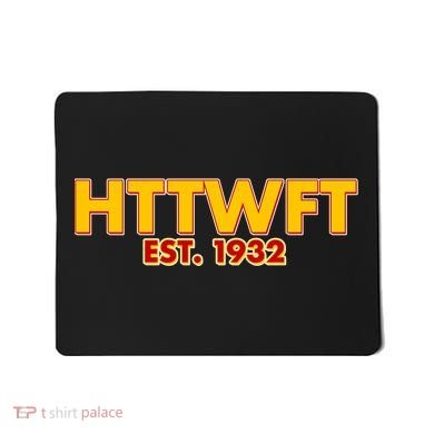 HTTWFT Hail To The Washington Football Team  Mousepad
