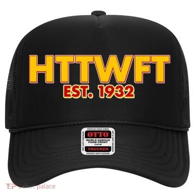 HTTWFT Hail To The Washington Football Team  Hat
