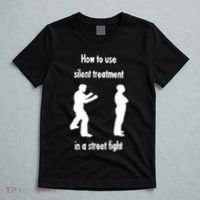 How To Use Silent Treatment In Street Fight T-Shirt thumb 5