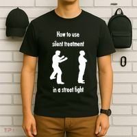 How To Use Silent Treatment In Street Fight T-Shirt thumb 6