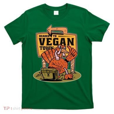 Headed To Vegan Town Chicken T-Shirt