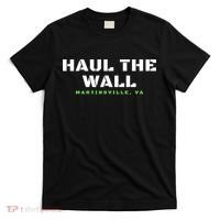 Haul The Wall Martinsville Stock Car Racing T-Shirt thumb 0