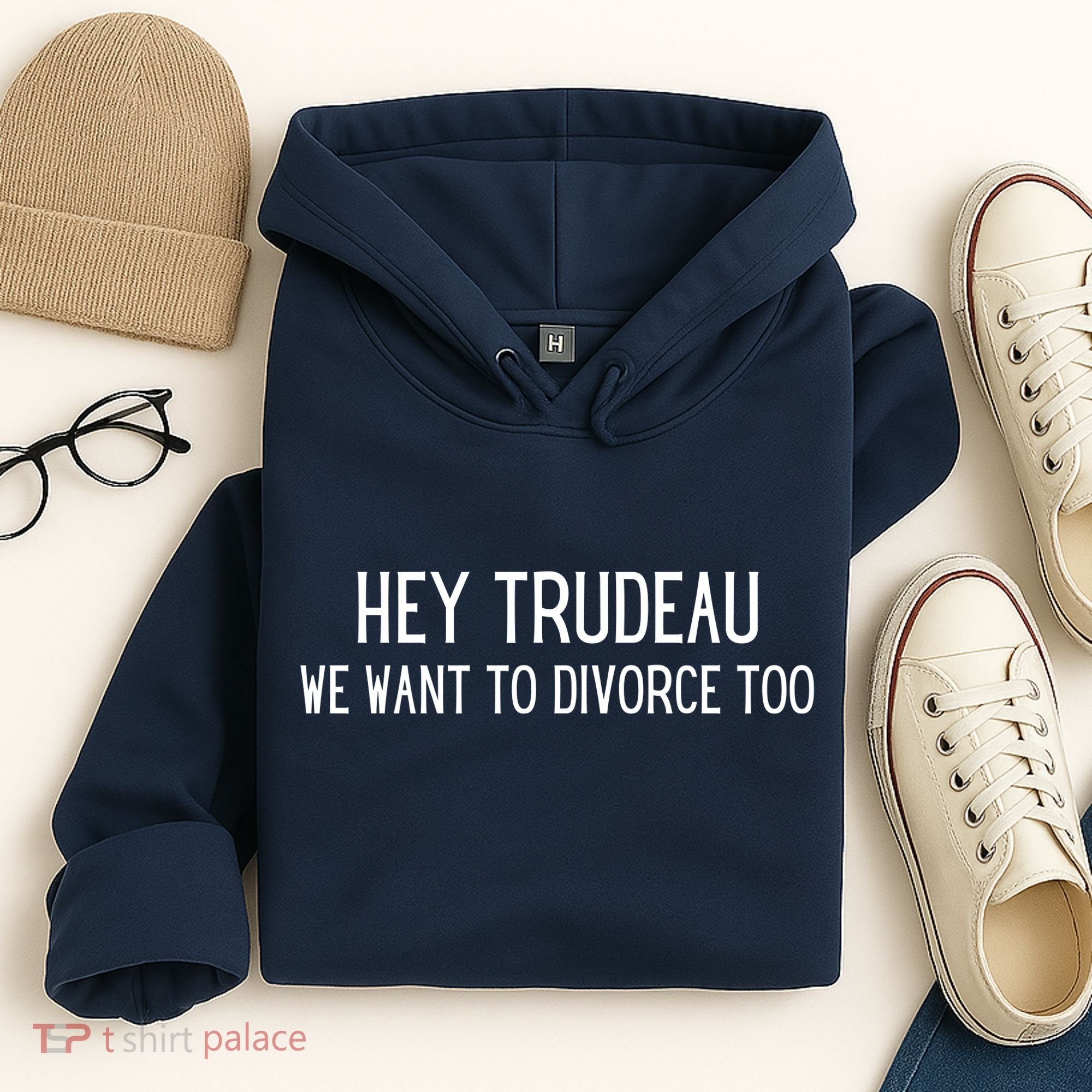 Hey Trudeau We Want To Divorce Too Hoodie