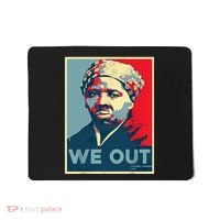 Harriet Tubman We Out Civil Rights Harriet Tubman Equality Mousepad thumb 0