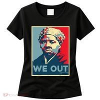 Harriet Tubman We Out Civil Rights Harriet Tubman Equality Women's T-Shirt thumb 0