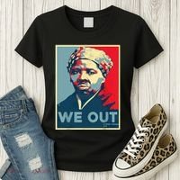Harriet Tubman We Out Civil Rights Harriet Tubman Equality Women's T-Shirt thumb 3