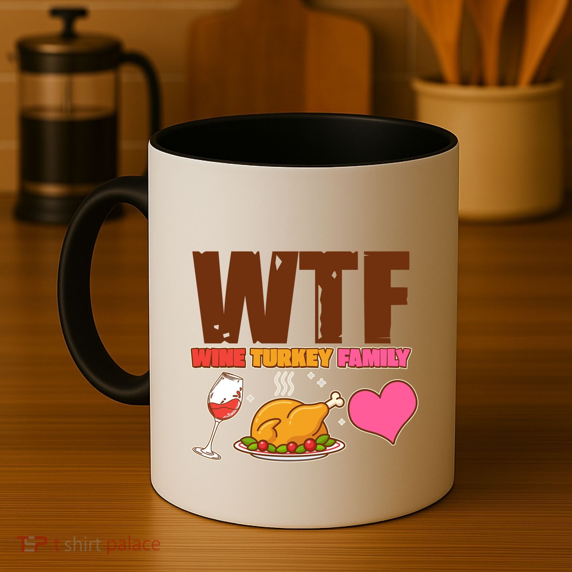 Holiday Time WTF Wine Turkey Family Coffee Mug