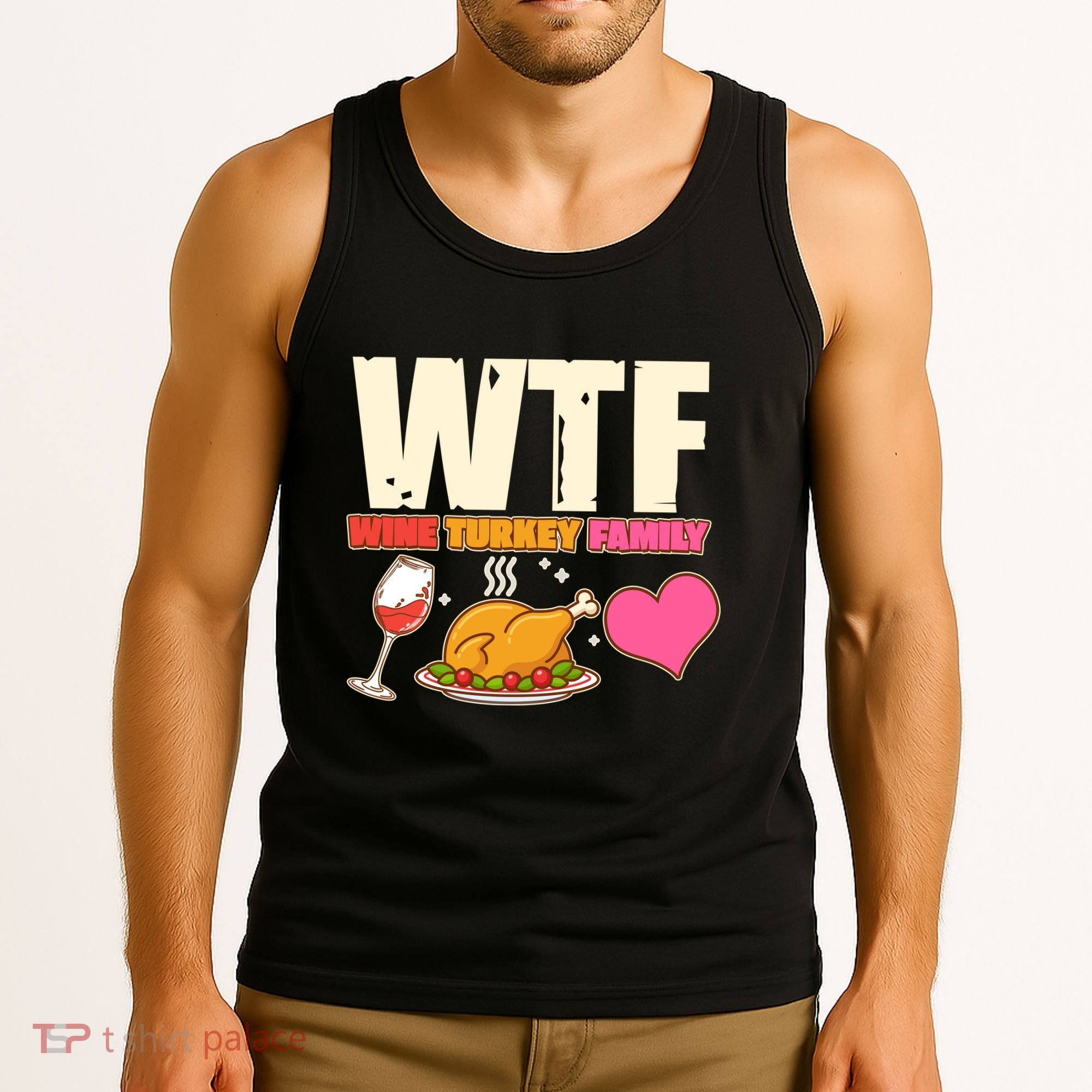 Holiday Time WTF Wine Turkey Family Tank Top