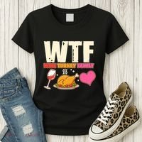 Holiday Time WTF Wine Turkey Family Women's T-Shirt thumb 3