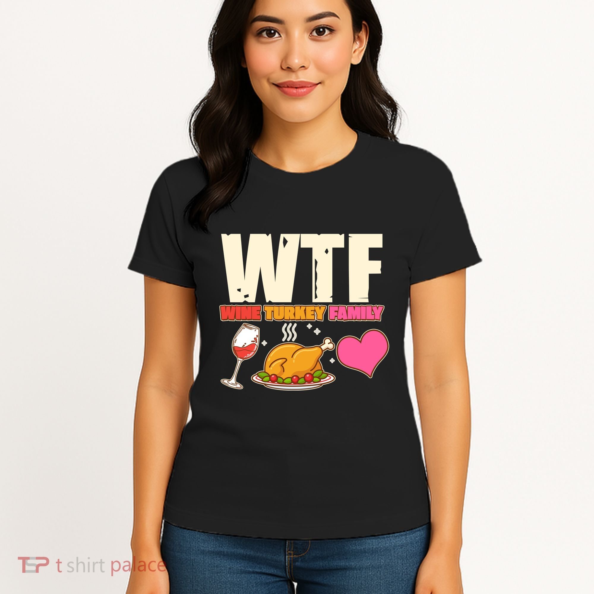 Holiday Time WTF Wine Turkey Family Women's T-Shirt