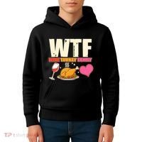 Holiday Time WTF Wine Turkey Family Kids Hoodie thumb 4