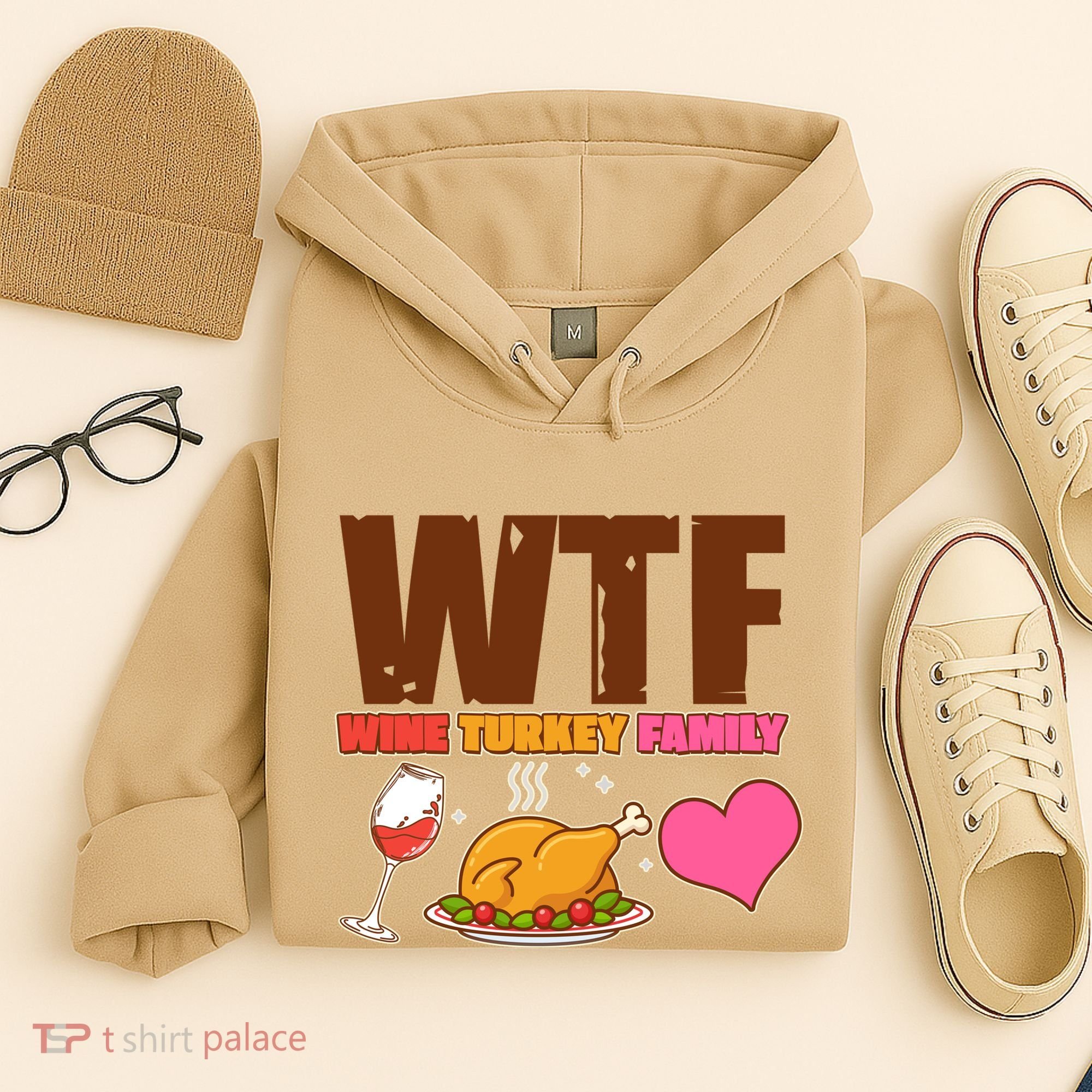 Holiday Time WTF Wine Turkey Family Hoodie
