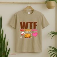 Holiday Time WTF Wine Turkey Family T-Shirt thumb 2