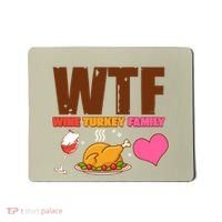 Holiday Time WTF Wine Turkey Family Mousepad thumb 0