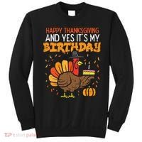 Happy Thanksgiving Yes Its My Birthday Turkey Sweatshirt thumb 0
