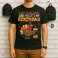 Happy Thanksgiving Yes Its My Birthday Turkey T-Shirt thumb 6