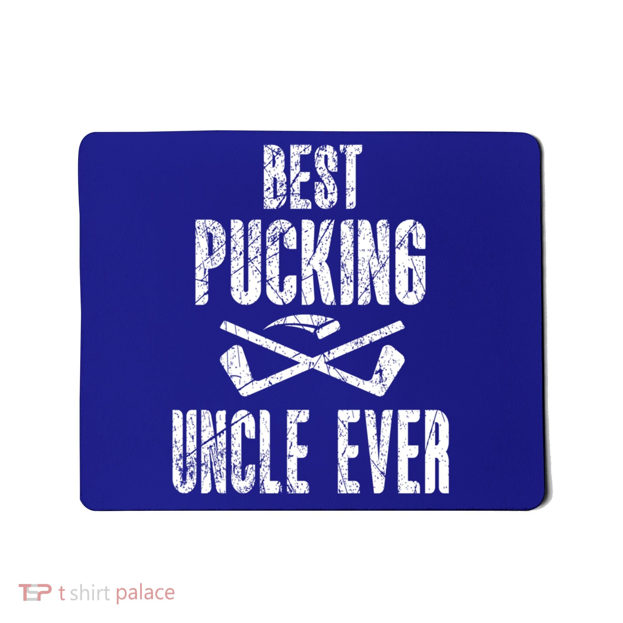 Hockey Uncle Best Pucking Uncle Ever Hockey Fan Cool Gift Mousepad