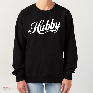 Hubby Women's Sweatshirt