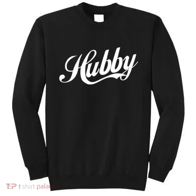 Hubby Sweatshirt