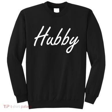 Hubby Funny Couples Sweatshirt
