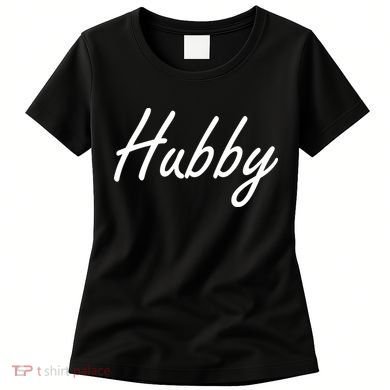 Hubby Funny Couples Women's T-Shirt