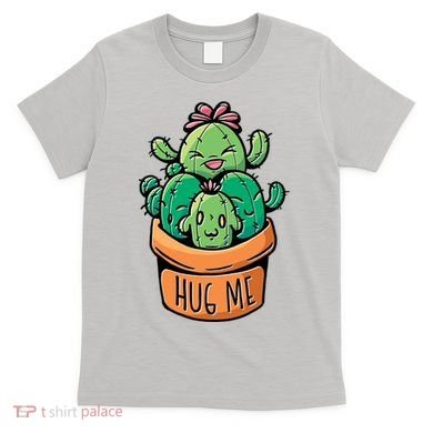 Hug Me Cactus T-Shirt