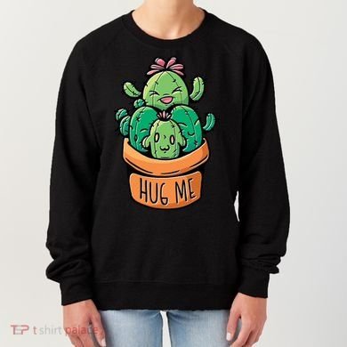 Hug Me Cactus Women's Sweatshirt