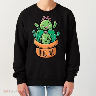 Hug Me Cactus Women's Sweatshirt
