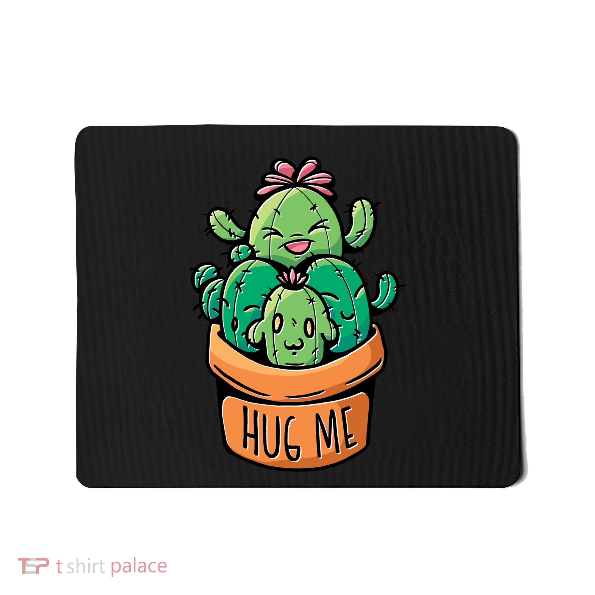 Hug Me Cactus Mousepad