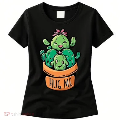 Hug Me Cactus Women's T-Shirt