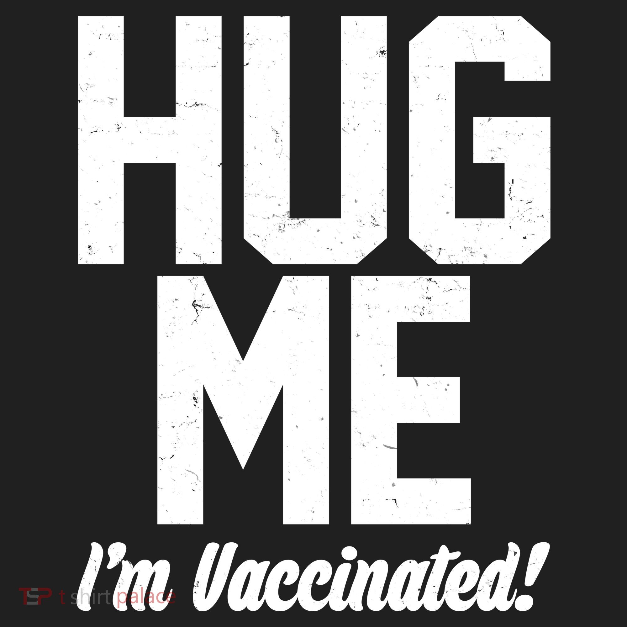 Hug Me I'm Vaccinated!  Women's Sweatshirt