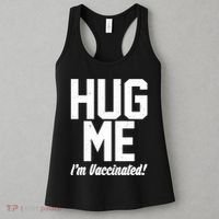 Hug Me I'm Vaccinated!  Women's Tank Top thumb 3
