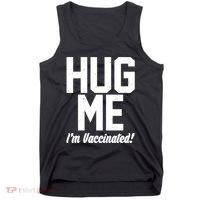 Hug Me I'm Vaccinated!  Tank Top thumb 0